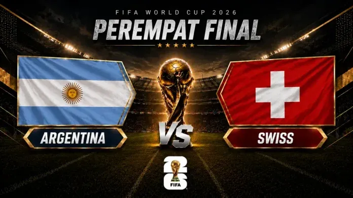 Argentina Lolos ke Semifinal Piala Dunia 2026 Setelah Mengalahkan Swiss 3-1