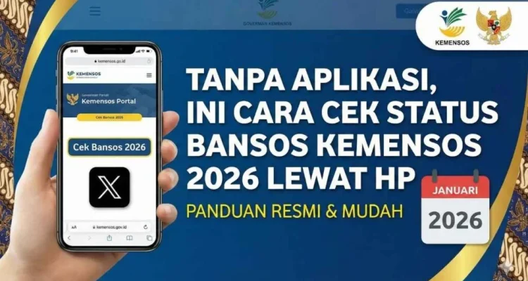 Cek Bansos Kemensos: Cara Mengecek Status Penerima Bantuan Sosial Secara Mandiri