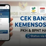 Cek Bansos Kemensos Juli 2026 dan Informasi Penyaluran PKH dan BPNT Tahap 3