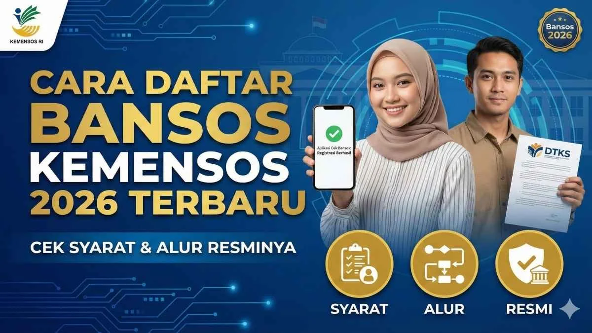 Cek Bansos Kemensos Juli 2026: Panduan Lengkap dan Cara Daftar