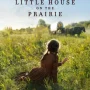 Little House on the Prairie: Reboot yang Menghangatkan Hati