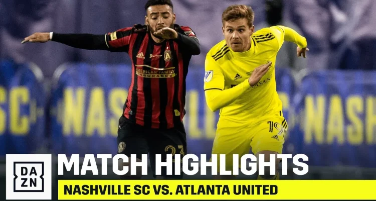 Nashville SC vs Atlanta United: Pertarungan Sengit di MLS