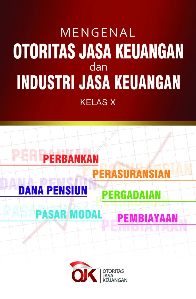 Otoritas Jasa Keuangan Dorong Konsolidasi dan Penguatan Industri Perbankan
