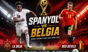 Pertandingan Sengit antara Spanyol dan Belgia di Piala Dunia 2026