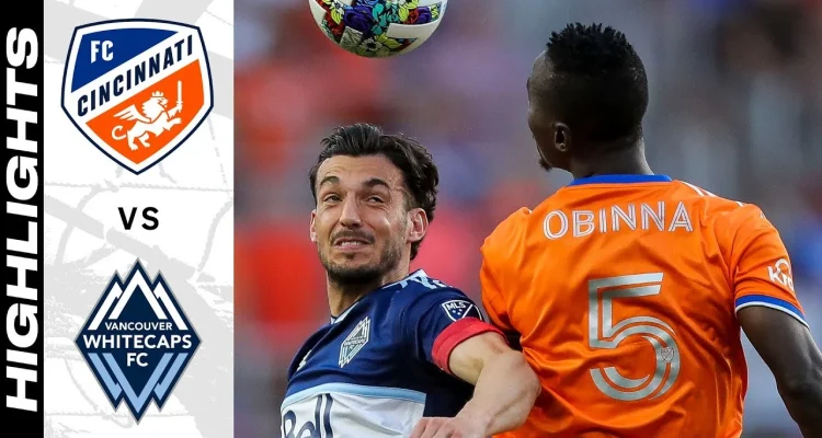 Pertandingan Sengit FC Cincinnati vs Vancouver Whitecaps Berakhir 4-3 Pertandingan Sengit FC Cincinnati vs Vancouver Whitecaps Berakhir 4-3