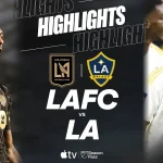 Pertarungan Sengit LA Galaxy vs LAFC: El Tráfico 2026