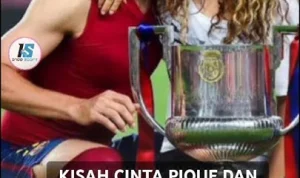 Pique dan Shakira: Kisah Cinta yang Berakhir Dramatis