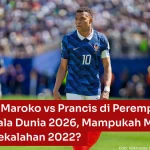 Prancis Mengalahkan Maroko 2-0 di Perempat Final Piala Dunia 2026