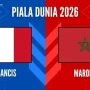 Prancis Vs Maroko di Perempat Final Piala Dunia 2026