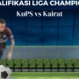 Sabah dan KuPS Berebut Tiket Babak Kualifikasi Ketiga Liga Champions