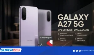 Samsung Galaxy A27 5G: Ponsel Rp5 Jutaan dengan Fitur AI Premium dan Update Hingga 2032