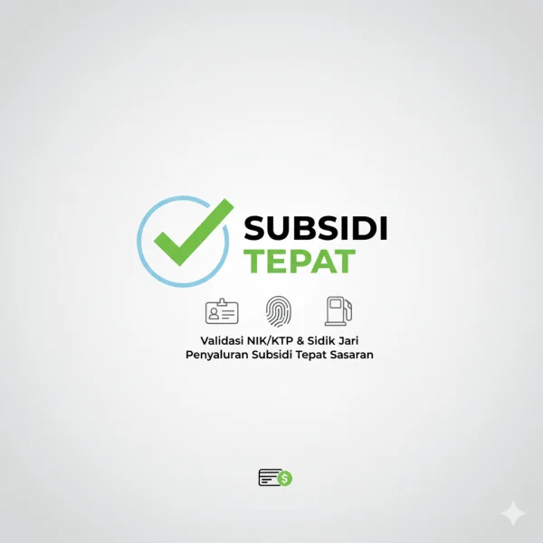 Subsidi Tepat: Upaya Pemerintah untuk Meningkatkan Efisiensi dan Mengurangi Ketergantungan