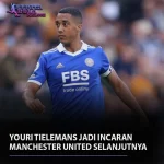 Transfer Youri Tielemans ke Manchester United, Penguatan Lini Tengah yang Dinantikan