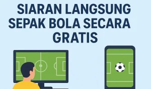 TV Online: Cara Menonton Pertandingan Sepak Bola dan Olahraga Lainnya Secara Gratis