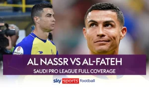 Al Nassr vs Al Fateh: Pertandingan Pembuka Saudi Pro League 2026-27