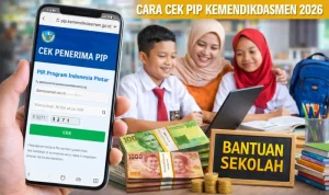 Cara Cek dan Mendaftar PIP Kemendikdasmen 2026, Bantuan Pendidikan untuk Siswa Kurang Mampu