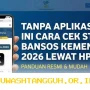 Cek Bansos KTP 2026: Panduan Lengkap untuk Mengecek Status Penerima Bantuan Sosial