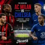 Chelsea vs AC Milan di SUGBK: Duel Seru di Indonesia Super Cup 2026