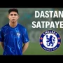 Dastan Satpaev dan Kesuksesan Chelsea di Awal Musim