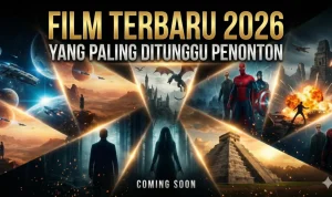 Disney+ dan Perkembangan Film di Tahun 2026: Dari Spider-Man hingga X-Men