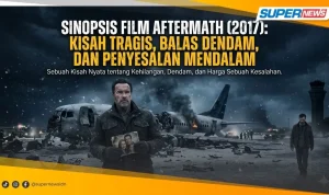 Film Aftermath 2017: Kisah Duka dan Pencarian Keadilan