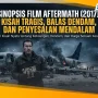 Film Aftermath 2017: Kisah Duka dan Pencarian Keadilan