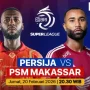 Indosiar Siap Tayangkan Pertandingan Persija vs PSMS Medan di Piala Presiden 2026
