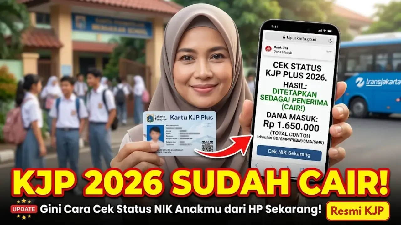 KJP Plus Tahap 1 Tahun 2026 Cair, Cek Status Penerima dan Nominal Bantuannya
