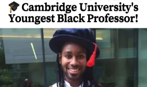 Kontroversi Jason Arday: Cambridge University Menghadapi Kritik Atas Pengangkatan Profesor