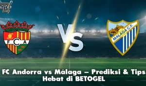 Málaga vs Ittihad FC: Pertandingan Sepakbola yang Dinanti