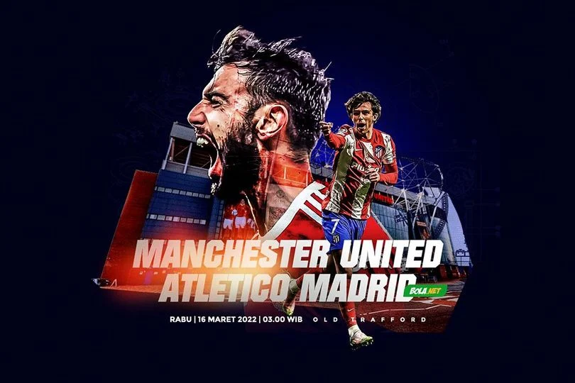 Manchester United Hadapi Atletico Madrid di Pra Musim: Jadwal, Link Streaming, dan Prediksi