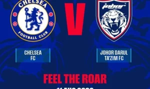 Pertandingan Persahabatan Johor Darul Ta zim vs Chelsea: Persiapan Pra-Musim yang Menarik