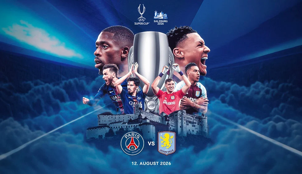 PSG Hadapi Aston Villa di UEFA Super Cup 2026: Pertarungan Sengit Antara Dua Juara Eropa
