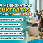 Siap Kerja: Mengubah Mindset dan Meningkatkan Produktivitas