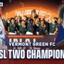 Vermont Green FC Menjuarai USL2 untuk Kedua Kalinya